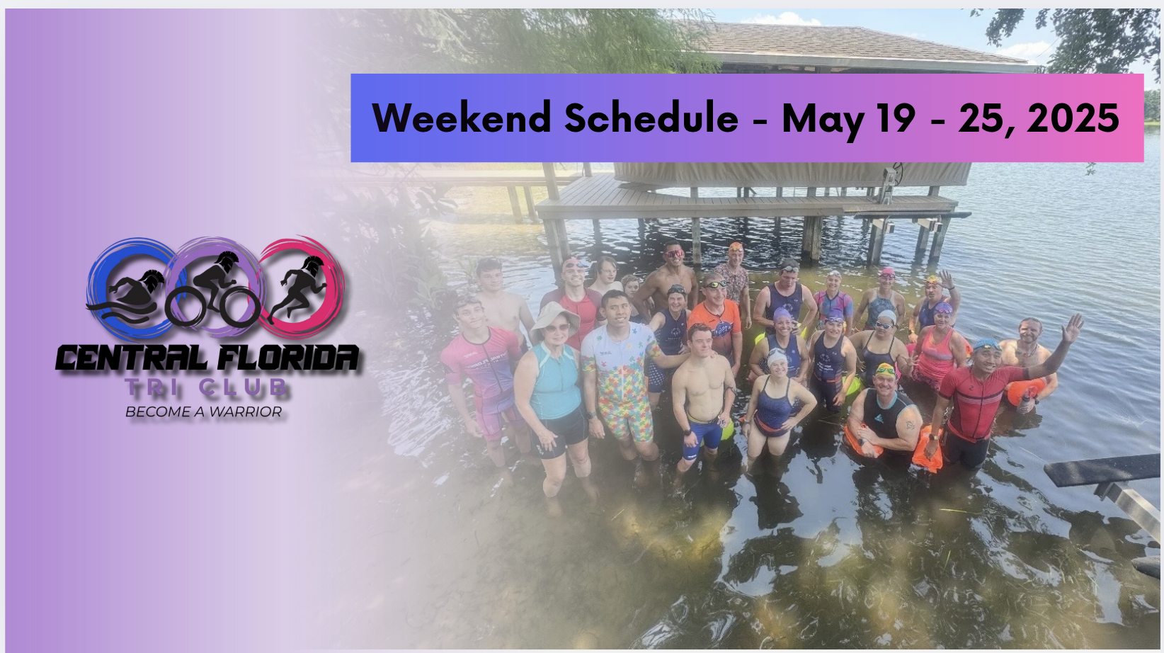 CFL Tri Club Weekly Training Schedule: May 19-25, 2025